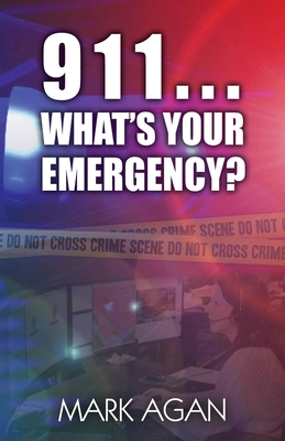 911...What's Your Emergency?