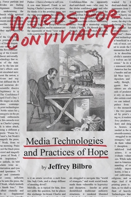 Words for Conviviality: Media Technologies and Practices of Hope