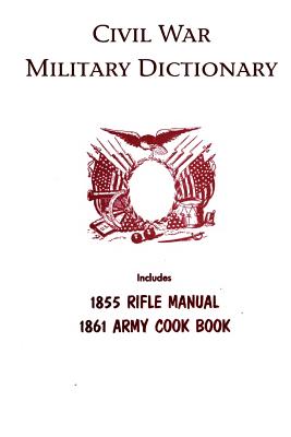 Civil War Military Dictionary