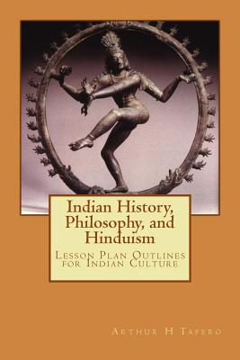 Indian History and Philosophy and Hinduism