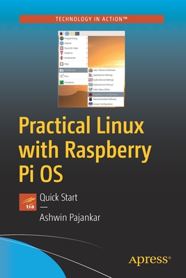 Practical Linux with Raspberry Pi OS: Quick Start