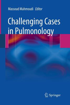 Challenging Cases in Pulmonology