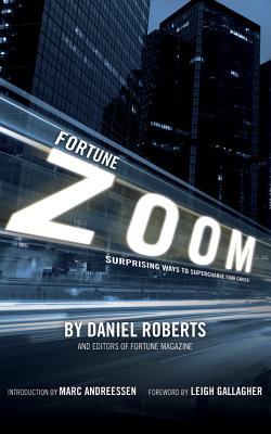 Fortune Zoom: Surprising Ways to Supercharge Your Career