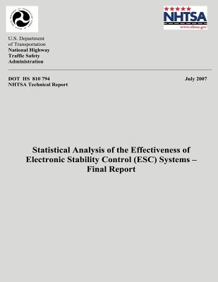 Statistical Analysis of the Effectiveness of Electronic Stability Control (ESC) Systems- Final Report: NHTSA Technical Report DOT HS 810 794