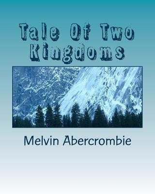 Tale Of Two Kingdoms: The Truth about Jesus(Yeshua)The Messiah