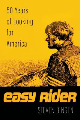 Easy Rider: 50 Years Looking for America