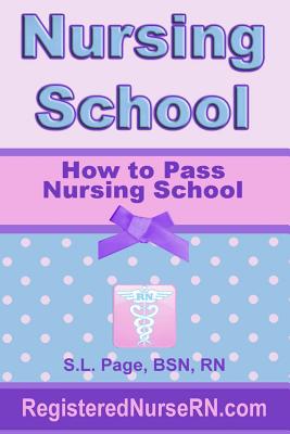 How to Pass Nursing School