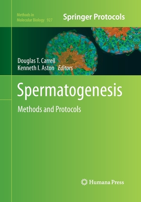 Spermatogenesis: Methods and Protocols