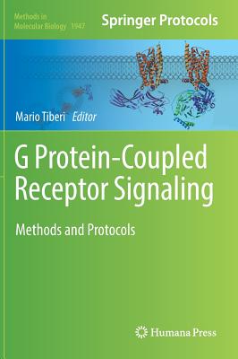 G Protein-Coupled Receptor Signaling: Methods and Protocols