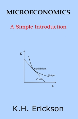 Microeconomics: A Simple Introduction