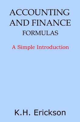 Accounting and Finance Formulas: A Simple Introduction