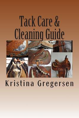 Tack Care & Cleaning Guide: Getting the most out of your tack