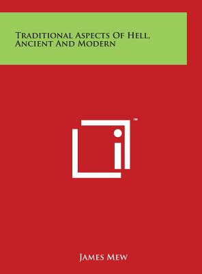 Traditional Aspects Of Hell, Ancient And Modern