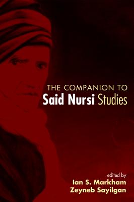 The Companion to Said Nursi Studies