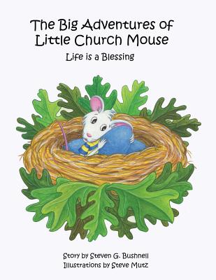 The Big Adventures of Little Church Mouse