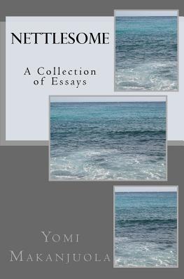 Nettlesome: A Collection of Essays