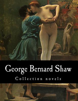 George Bernard Shaw, Collection novels