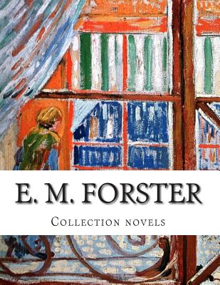 E. M. Forster, Collection novels