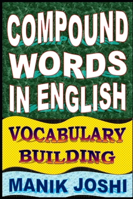 Compound Words in English: Vocabulary Building