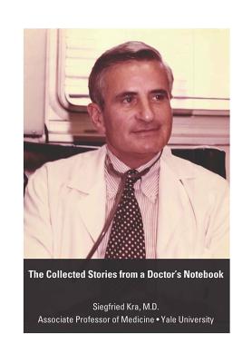 The Collected Stories from a Doctor's Notebook