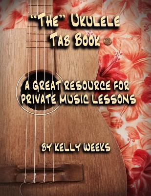 the Ukulele Tab Book: A Great Resource for Private Music Lessons