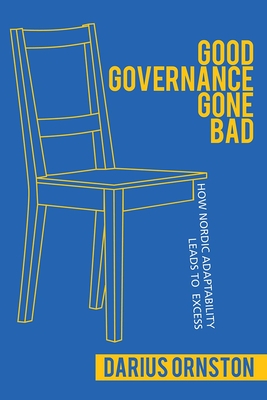 Good Governance Gone Bad