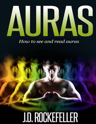 Auras: How to See and Read Auras