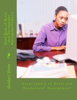 Hand Book of Hotel And Restaurant Management(Vol.V): Encyclopedia of Hotel and Restaurant Management