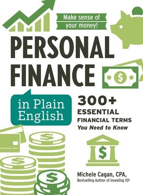 Personal Finance in Plain English: 300+ Essential Financial Terms You Need to Know