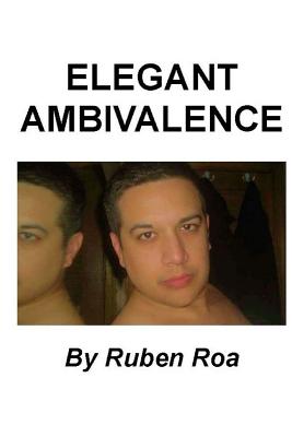 Elegant Ambivalence