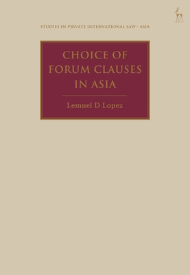 Choice of Forum Clauses in Asia