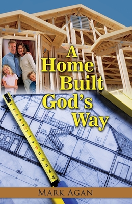 A Home Built God's Way