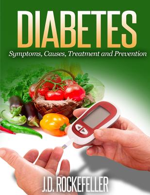 Diabetes: Symptoms, Causes, Treatment and Prevention