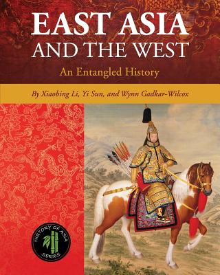 East Asia and the West: An Entangled History