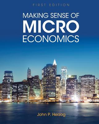 Making Sense of Microeconomics