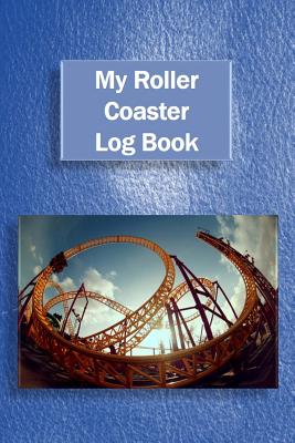 My Roller Coaster Log Book