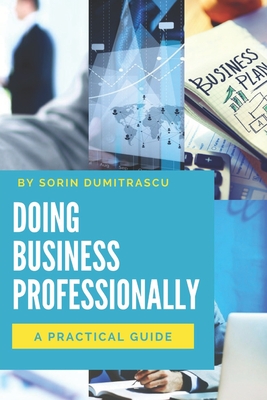 Doing Business Professionally: A Practical Guide