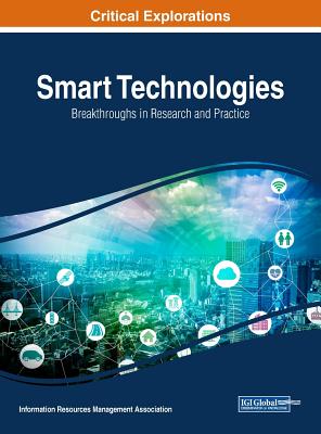 Smart Technologies: Breakthroughs in Research and Practice