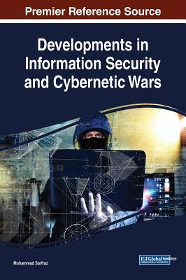 Developments in Information Security and Cybernetic Wars