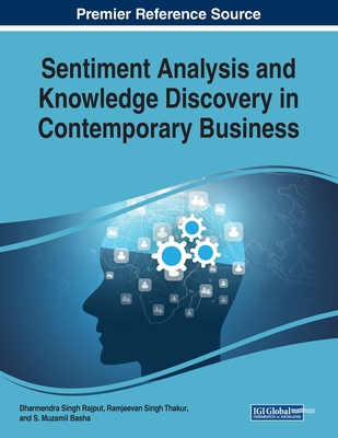 Sentiment Analysis and Knowledge Discovery in Contemporary Business