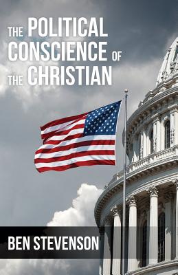 The Political Conscience of the Christian