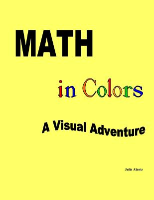 Math in Colors: A Visual Advenure