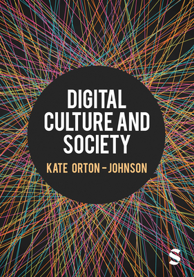 Digital Culture and Society