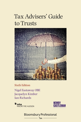 Tax Advisers' Guide to Trusts