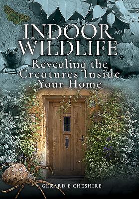 Indoor Wildlife: Revealing the Creatures Inside Your Home