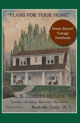 The Home Buyers' Vintage Notebook