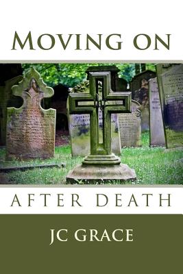 Moving on After Death
