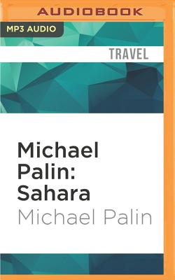 Michael Palin: Sahara