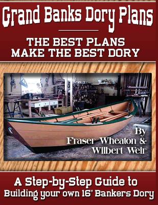 Grand Banks Dory Plans: A Step-by-Step Guide to Building Your Own Dory