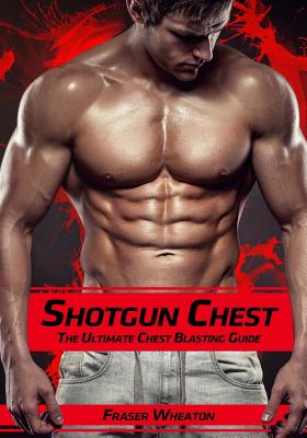 Shotgun Chest: The Ultimate Chest Blasting Guide